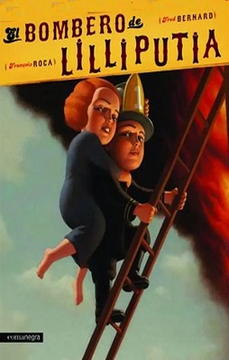 EL BOMBERO DE LILLIPUTIA