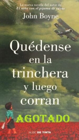 QUEDENSE EN LA TRINCHERA Y LUEGO CORRAN