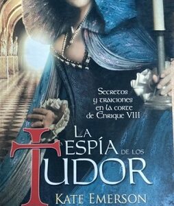 LA ESPIA DE LOS TUDOR