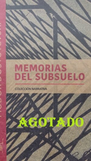 MEMORIAS DEL SUBSUELO