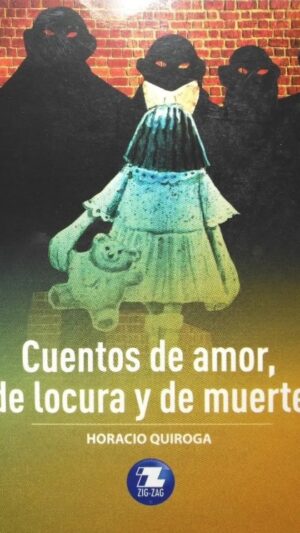 CUENTOS DE AMOR DE LOCURA Y DE MUERTE - USADO