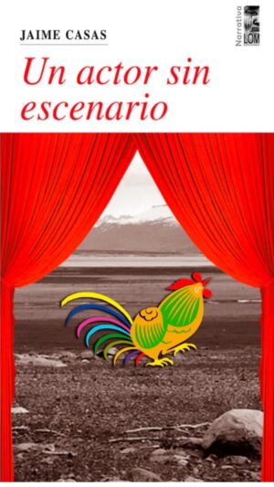 UN ACTOR SIN ESCENARIO