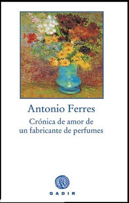 cronica de amor de un fabricante de perfumes