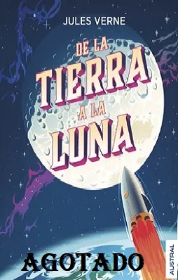 de la tierra a la luna agotado