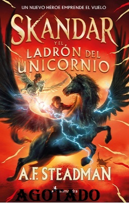 skandar y el ladron del unicornio agotado