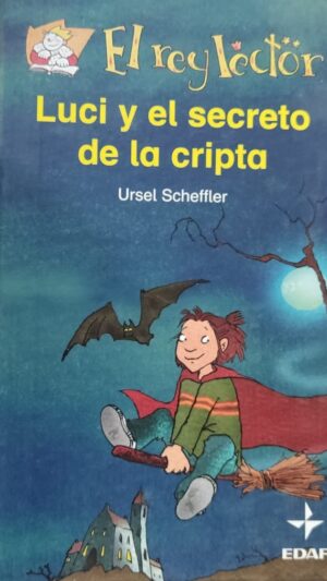 LUCI Y EL SECRETO DE LA CRIPTA