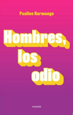 hombres los odio