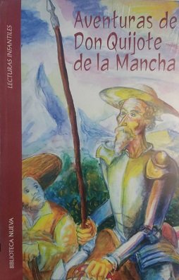 las aventuras de don quijote de la mancha