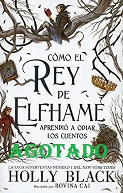 como el rey de elfhame agotado