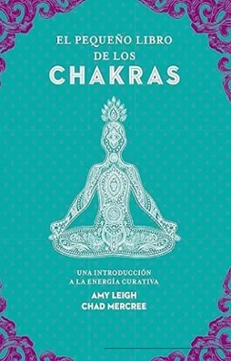 el pequeno libros de los chakras