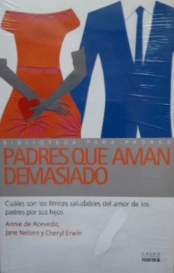 padres que aman demasiado