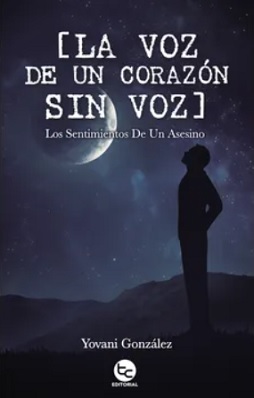 la voz de un corazon sin voz