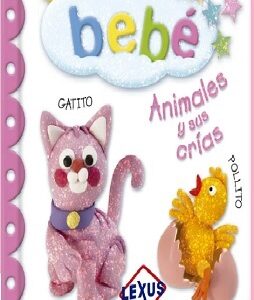 ANIMALES Y SUS CRIAS - para mi bebe