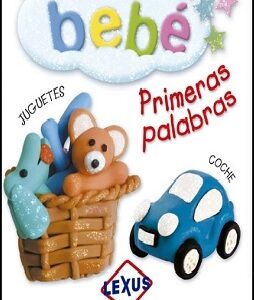 PRIMERAS PALABRAS - Para mi bebe