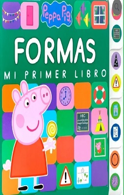 peppa pig mi primer libro de formas