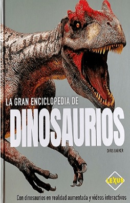 la gran enciclopedia de dinosaurios