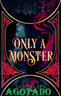 ONLY A MONSTER