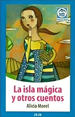 la isla magica y otros cuentos