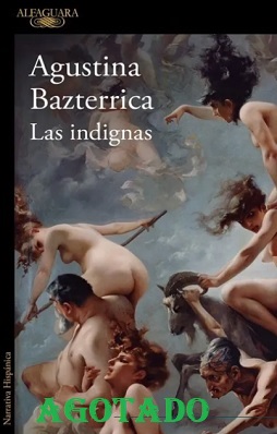 las indignas agotado