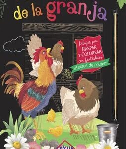 ANIMALES DE LA GRANJA (RASPAR Y COLOREAR)