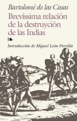 BREVISSIMA RELACION DE LA DESTRUCCION INDIAS 1 BREVISSIMA RELACION DE LA DESTRUCCION INDIAS