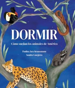 DORMIR - Como Sueñan Los Animales De America