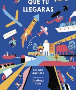 PARA QUE TU LLEGARAS