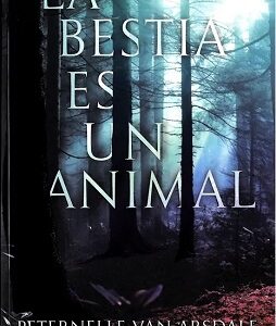 LA BESTIA ES UN ANIMAL