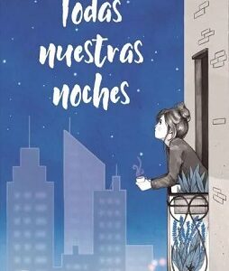 TODAS NUESTRAS NOCHES