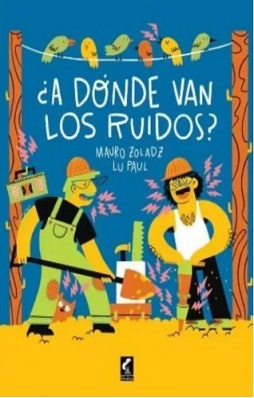 a donde van los ruidos
