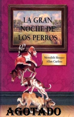 la gran noche de los perros agotado